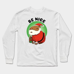 Be Nice Capybara Santa Long Sleeve T-Shirt